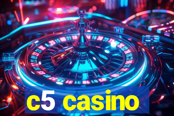 c5 casino